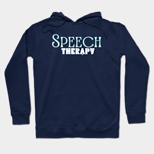 Speech pathology, speech therapy, speech therapist, slp assistant, slp, slpa, speech path Hoodie